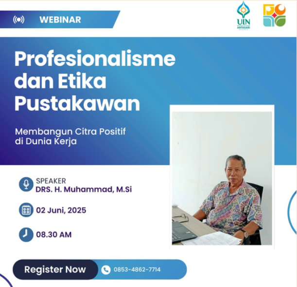 Profesionalisme dan Etika Pustakawan: Membangun citra Positif di Dunia Kerja bersama Drs. H. Muhammad, M.Si.
